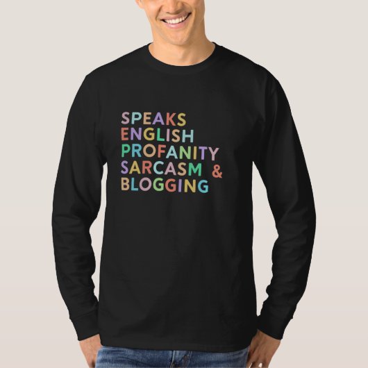 Speaks English Sarcasm Blogging Women Blog Blogger Tシャツ (正面)