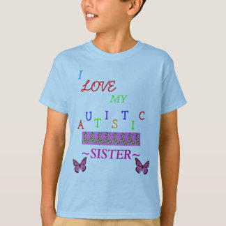 *Special*Designed ≈の兄弟の自閉症のLove~Sister Tシャツ