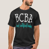 Special Education ABA Therapist Behavior Analyst B Tシャツ (正面)