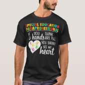Special Education Paraprofessional Cute Appreciati Tシャツ (正面)