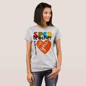 Special Education SPED教師とともにある日々 Tシャツ (正面フル)
