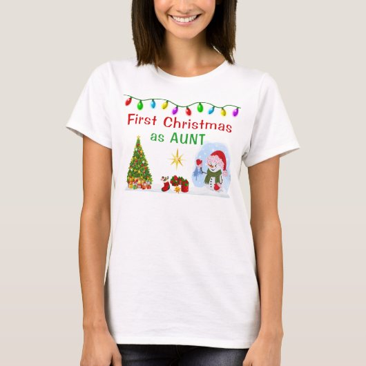 Special Order First Christmas as Aunt Shirt Tシャツ (正面)