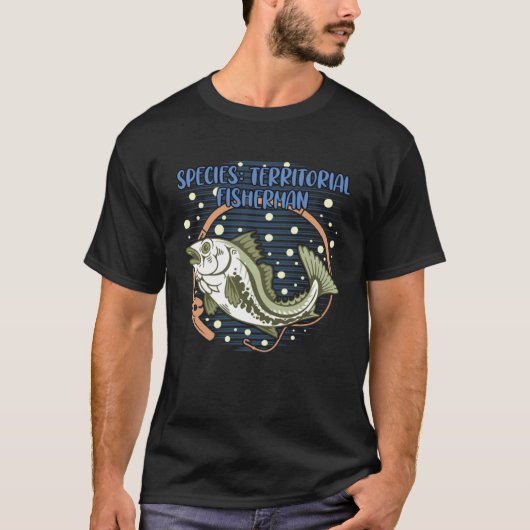 Species Territorial Fisherman Introvert Fishing An Tシャツ (正面)
