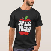 SPED PARA Special Education Paraprofessional Parae Tシャツ (正面)
