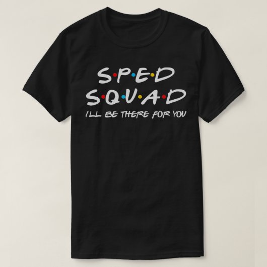 Sped Squad特別教育を受けに行く Tシャツ (デザイン正面)