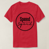 Sped Squad 6 Tシャツ (デザイン正面)