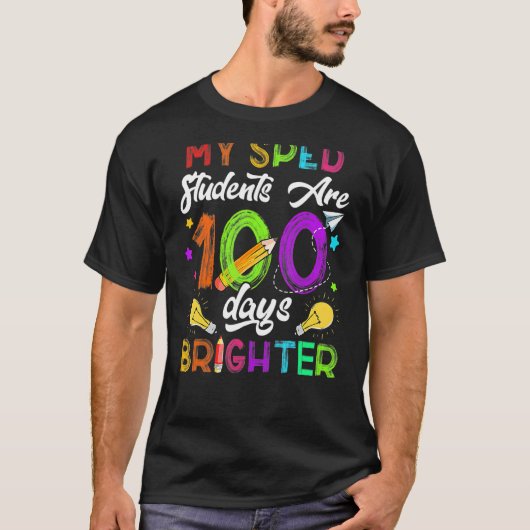 Sped Teacher 100 Days Brighter 100Th Day Of School Tシャツ (正面)