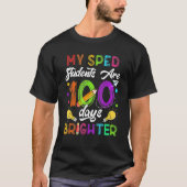 Sped Teacher 100 Days Brighter 100Th Day Of School Tシャツ (正面)