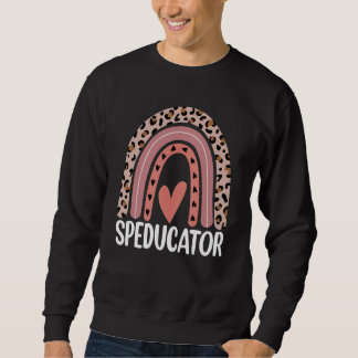 SPED Teacher  Speducator Heart  Speducator Rainbow スウェットシャツ