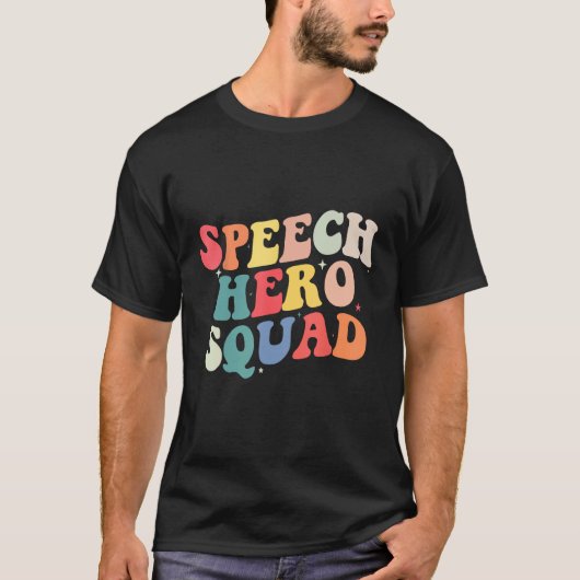 Speech Language Pathologist Speech Hero Squad  SLP Tシャツ (正面)