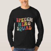 Speech Language Pathologist Speech Hero Squad SLP Tシャツ (正面)