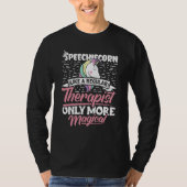 Speech Language Pathologist Speech Therapy for Wom Tシャツ (正面)
