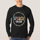 Speech Language Pathologist Therapy Groovy Speech  Tシャツ (正面)