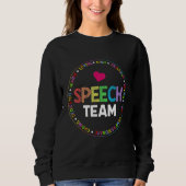 Speech Language Pathologist Therapy SLP Squad Spee スウェットシャツ (正面)
