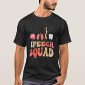 Speech Squad Healthcare Speech Therapy Speech Path Tシャツ (正面)