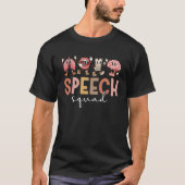 Speech Squad SLP Team Speech Language Pathologist  Tシャツ (正面)