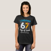 Speech Teacher Survived 67 Days Of School Humor De Tシャツ (正面フル)