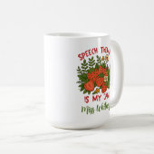 Speech Therapist Language Pathologist SLP Teacher コーヒーマグカップ (正面右)