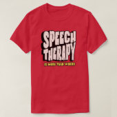 Speech Therapy | Speech Therapist Tシャツ (デザイン正面)