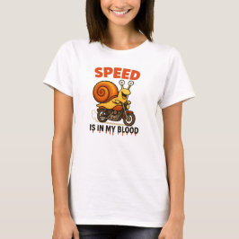 Speed Is In My Blood – Funny Snail Biker Tシャツ