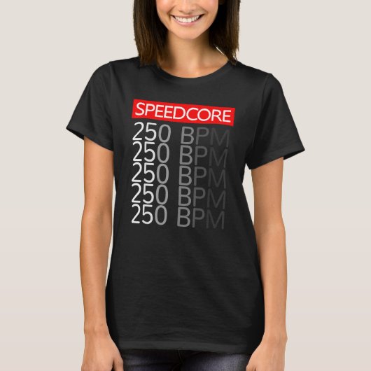 SpeedcoreハードコアガバアップテンポハッケレーヴBpm F Tシャツ (正面)