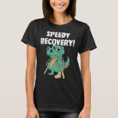 Speedy recovery Dinosaurs Tシャツ (正面)