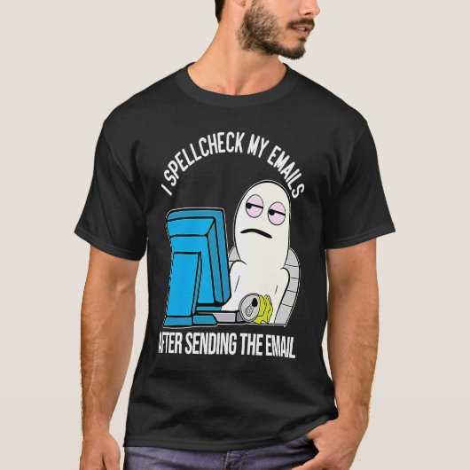 Spell Check Work Office email meme character Tシャツ (正面)