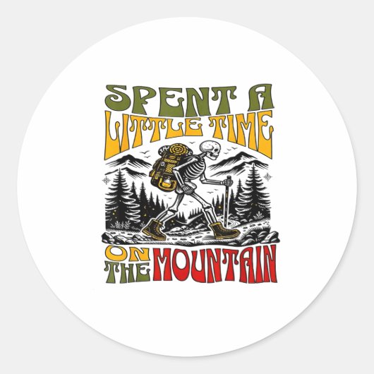 Spent A Little Time On The Mountain - Skeleton Hik ラウンドシール (正面)