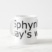 Sphinkterはどんなマグか言います コーヒーマグカップ (正面左)