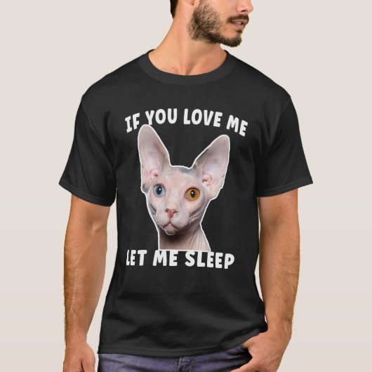Sphynxもし愛して眠らせてくれ Tシャツ (正面)