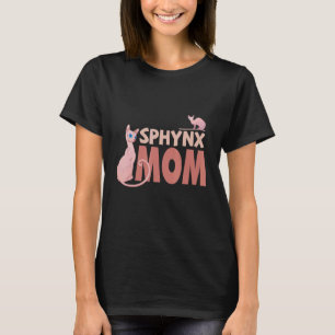 Sphynx Mom Cat Mother Hairless Cats Kitten Girl Tシャツ