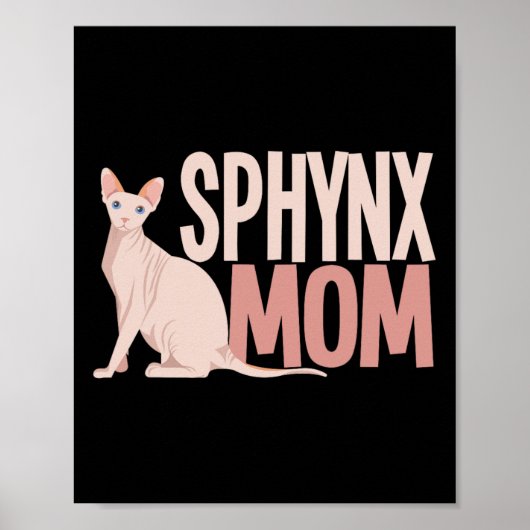 Sphynx Mom Cat Sphinx Hairless Cat Owner ポスター (正面)