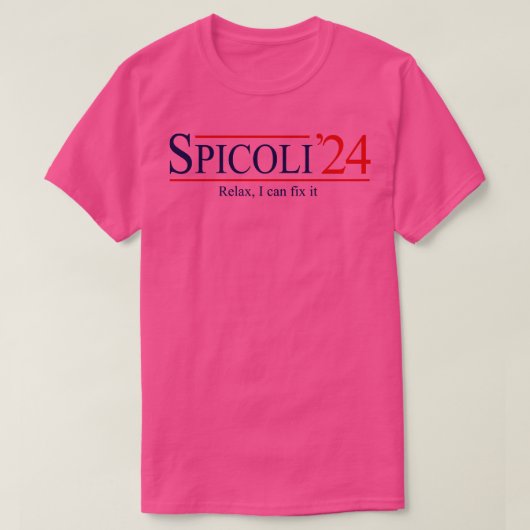 Spicoli 24私リラックスはそれを修正できる tシャツ (デザイン正面)