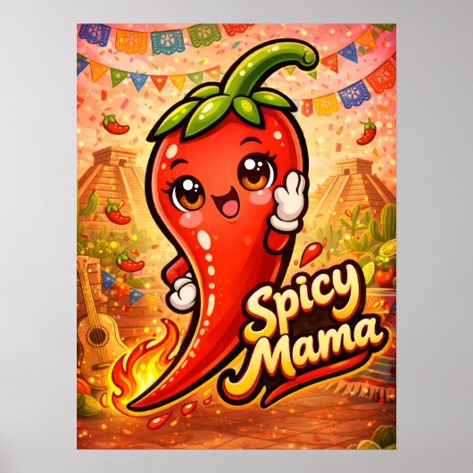 Spicy Mama - Hot Stuff - Foodie Fiends ポスター (正面)