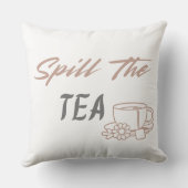 Spill the Tea Cute Co-worker Gift for Her クッション (裏面)