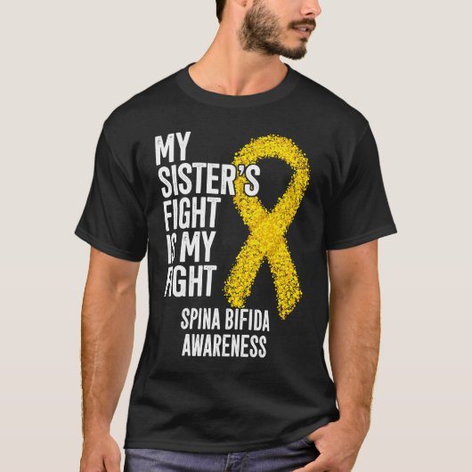 Spina Bifida My Sister's Fight Is My Fight Spina B Tシャツ (正面)