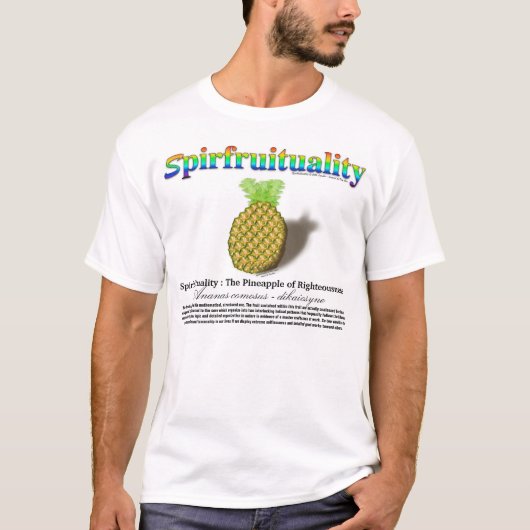 Spirfruituality: 正義のパイナップル tシャツ (正面)