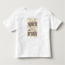 Spirit and Truth Christian Baby's Tee Shirt