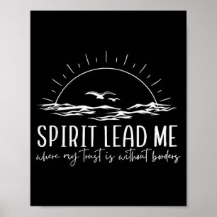 Spirit Lead Me クリスチャン、私の信頼がどこまでも続くように ポスター