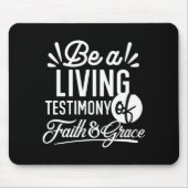 Spiritual Living Testimony Faith and Grace Quote マウスパッド (正面)