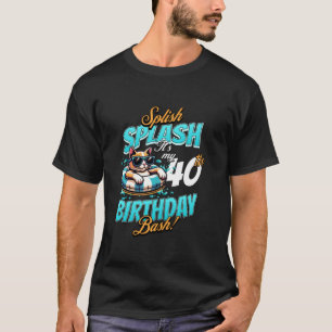Splish Splash 40th Birthday Catをテーマにしたプールパーティー Tシャツ