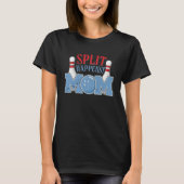 Split Happens Mom Bowling Team Pin Pun Humor Tシャツ (正面)