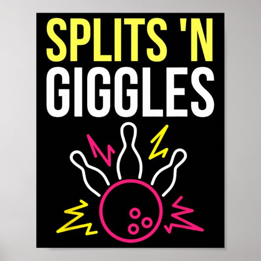 Split'n GigglesボーリングチームシャツストライクIn Style ポスター (正面)