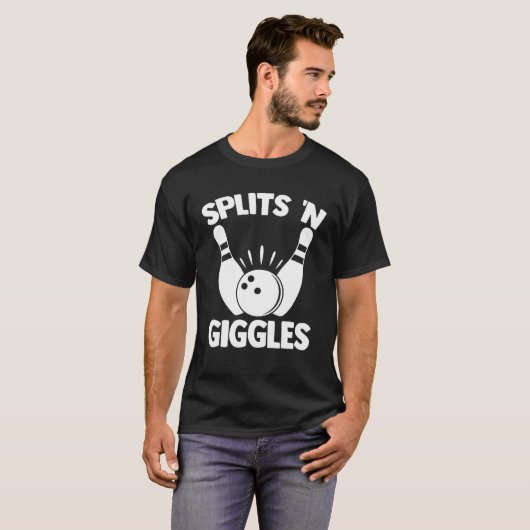 Splits N Giggles Bowling Player Bowler Team Bowlin Tシャツ (正面フル)