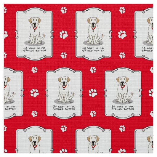 Spoiled Rotten Yellow Lab Labrador Retriever Funny ファブリック (見本)