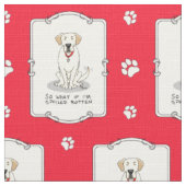 Spoiled Rotten Yellow Lab Labrador Retriever Funny ファブリック (クローズアップ)