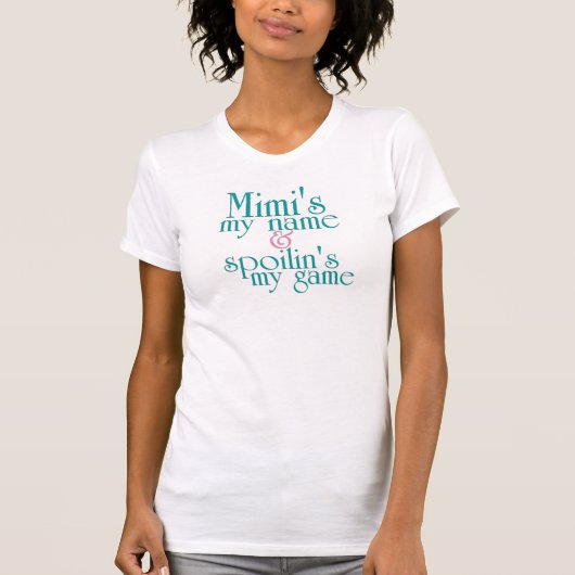 Spoilins私のゲームMimi 1 Tシャツ (正面)