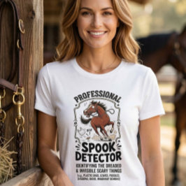 Spook detector funny horse rider barn life humor  tシャツ