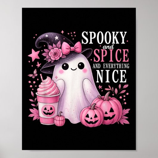 Spooky And Spice And Everything Nice Halloween Pin ポスター (正面)