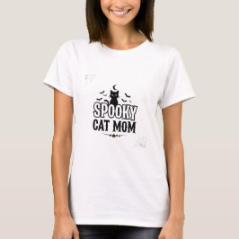 Spooky Cat Mom – Halloween Quote Woman T-shirt Tシャツ